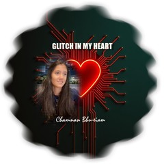 Glitch in My Heart