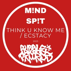 RRFREE010 - M!ND SP!T - think u know me / ecstacy