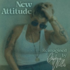 Daphne Willis - New Attitude ft Phil Beaudreau