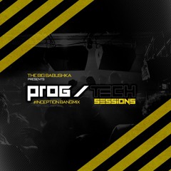 THE BIG BABUSHKA - PROG/TECH SESSIONS