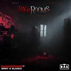 SP!CY, Slainix - Backrooms