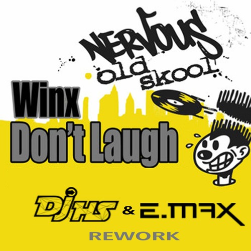 WINX - Don't Laugh (DJ HS & E-Max Rework)