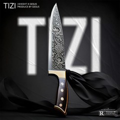 Tizi(Ft.Gesus).mp3