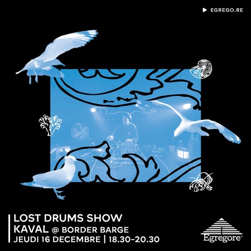 Lost Drums Show - Kaval @ Border Barge (Decembre 2021)