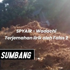 Spyair - Wadachi [Melayu cover]