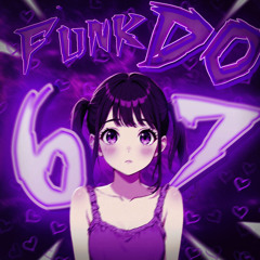 FUNK DO 6 7