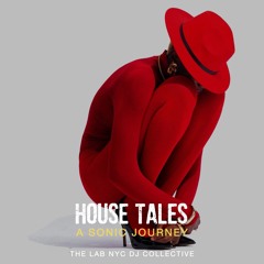 House Tales: A Sonic Journey (LIVE SET)