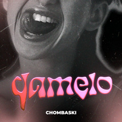 Chombaski - Damelo (Original Mix)