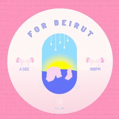 For Beirut - Saliah
