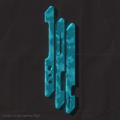 Skrillex - Inhale Exhale [aether Flip]