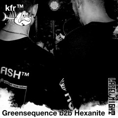Greensequence b2b Hexanite @ Label Night 18 - 11 - 2023