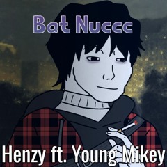 Henzy - Bất Nựccc (feat.Young Mikey)