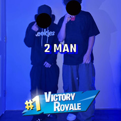 2Man (Ft.AC)