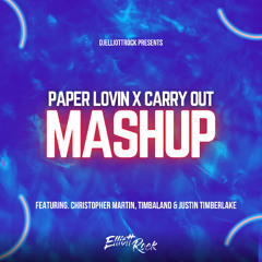 PAPER LOVIN x CARRY OUT - DJELLIOTTROCK MASHUP