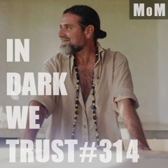 MoM - IN DARK WE TRUST ##314