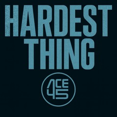 Hardest Thing (DEMO)
