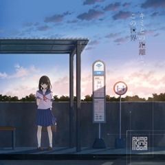 Pumpkingdom M3-2020Autumn『キミとの距離と、この世界』Xfade