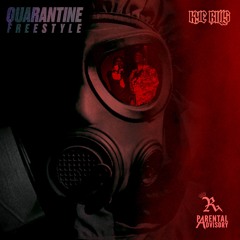 Quarantine Freestyle