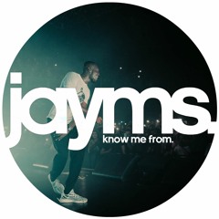 Jayms - Know Me From (Original by Stormzy)