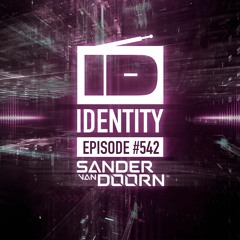 Sander van Doorn - Identity # 542 (Including a Guestmix of Bottai)