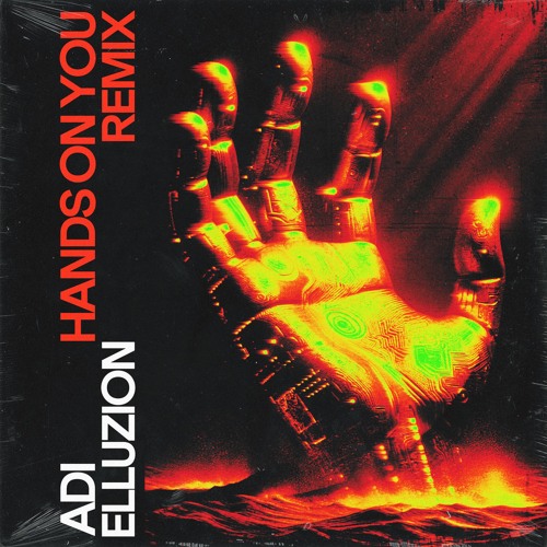 Hands On You (Elluzion Remix)