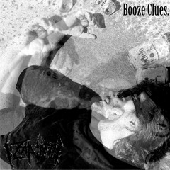 booze clues (ft. ksaps)