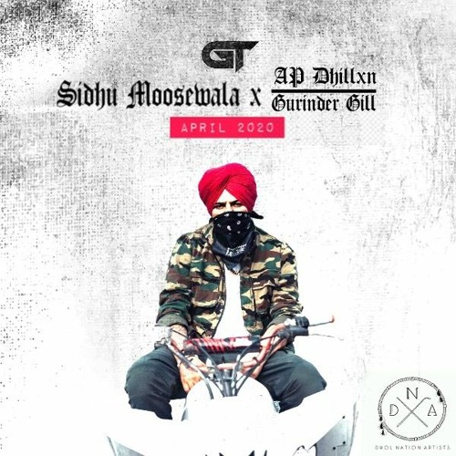 April 2020 - Sidhu Moosewala x AP Dhillon x Gurinder Gill