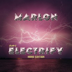 Marløn - Electrify Volume 2 (Hard Edition)