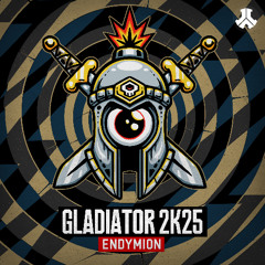 Endymion - Gladiator 2K25