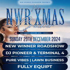 THE NWR XMAS CRACKER FULL AUDIO (NWR, DJ PIONEER, PURE VIBES AND FULLY EQUIPT)