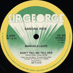 Sandra Reid - Don't Tell Me Tell Her