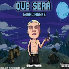 Marcianeke - Que Sera (Jimmy Acapella Intro)