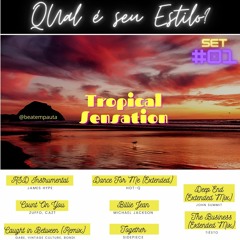 John Cruz - Tropical Sensation - SET #01