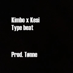 Kimbo x Kesi - Type beat
