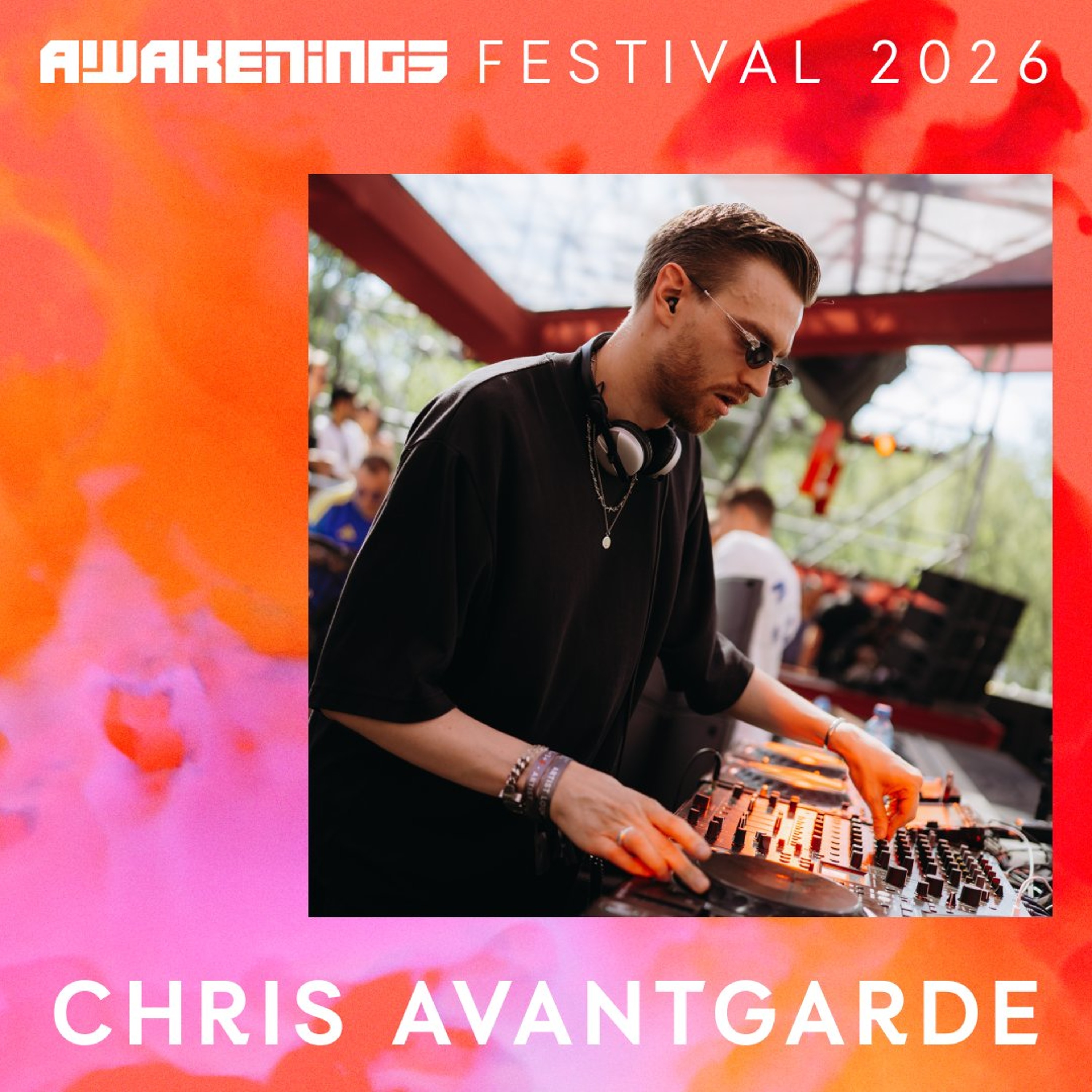 Chris Avantgarde - Awakenings Festival 2026 episode artwork