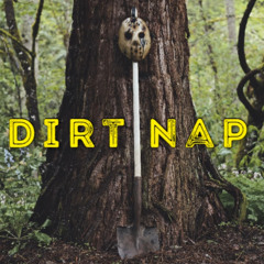 Dirt Nap