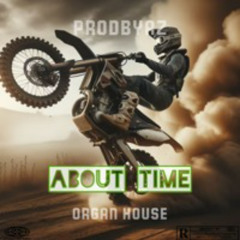 About Time (Organ House) [FREE DOWNLOAD]