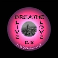Breathe Live Love Be