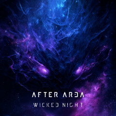 After Arda - Wicked Night (Original Mix)