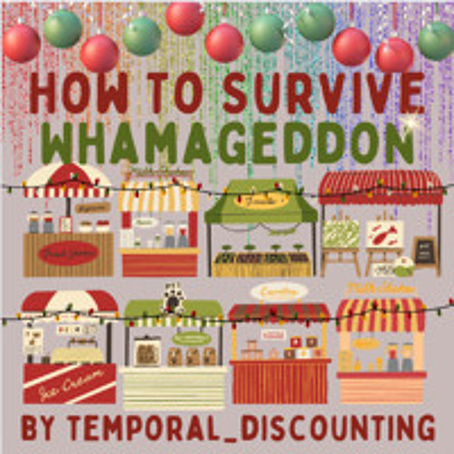 How to Survive Whamageddon
