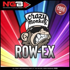 [NGB FREE 025] ROW - EX - CRAZY MONKEY (Original Mix)