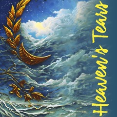 Heaven's Tears