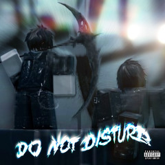 DO NOT DISTURB