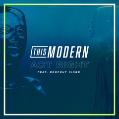 Act Right (feat. Dropout Kings)