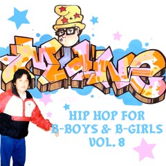 Hip Hop for B-boys and B-girls Volume 8