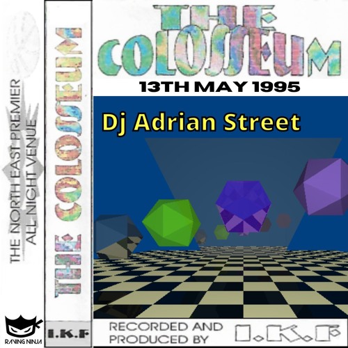 The Colosseum 13-05-1995 DJ Adrian Street