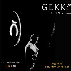 Gekko Dinner Set Saturday 8-16-25