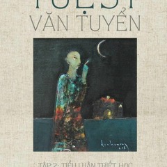 FULL✔️⚡(PDF) Tue Sy Van Tuyen: Tap 2: Tieu Luan Triet Hoc (Vietnamese Edition)