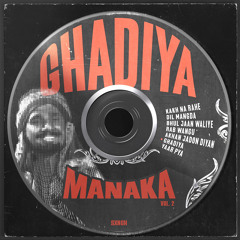 Ghadiya - Kuldeep Manak x Sxngh | REMIX