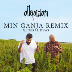 Min Ganja (Remix)